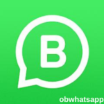 تحميل واتساب الأعمال WhatsApp Business الاصدار الاخير للاندرويد مجاناً